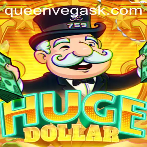 Exploring the Exciting World of HugeDollar: A New Era in Digital Gaming